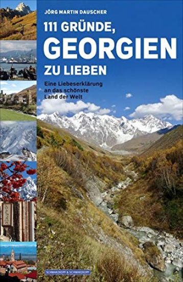 111 Gründe, Georgien zu lieben