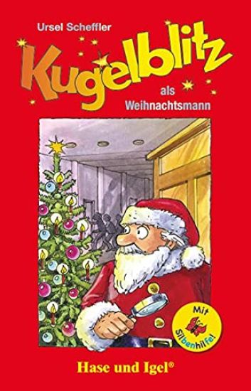 Kugelblitz als Weihnachtsmann / Silbenhilfe – Ursel Scheffler, kirjan kansikuva