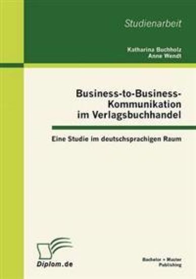 Business-to-Business-Kommunikation im Verlagsbuchhandel