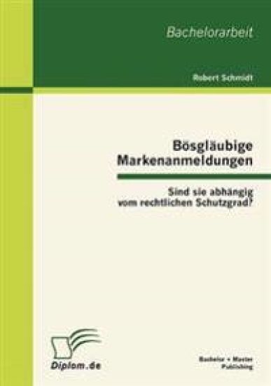 Bösgläubige Markenanmeldungen