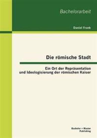 Die römische Stadt