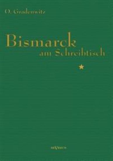 Bismarck am Schreibtisch