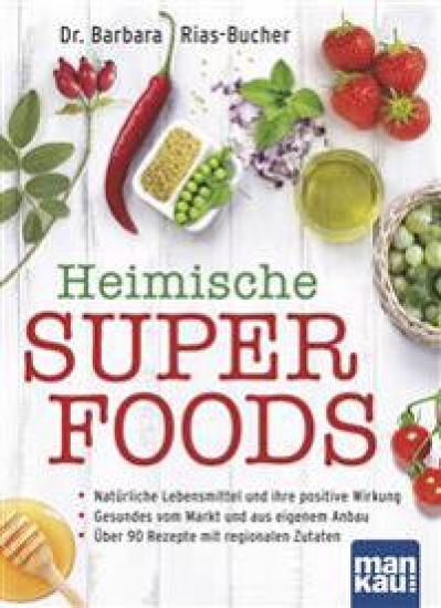 Heimische Superfoods