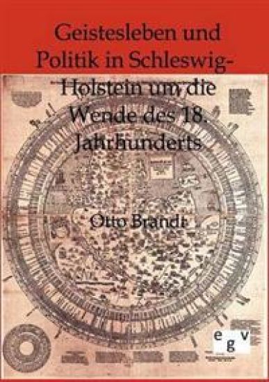 Geistesleben und Politik in Schleswig-Holstein um die Wende des 18. Jahrhunderts