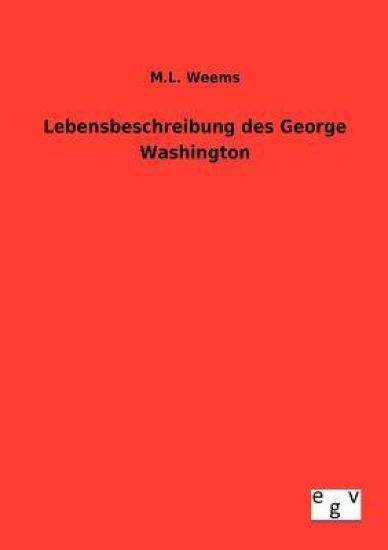 Lebensbeschreibung des George Washington