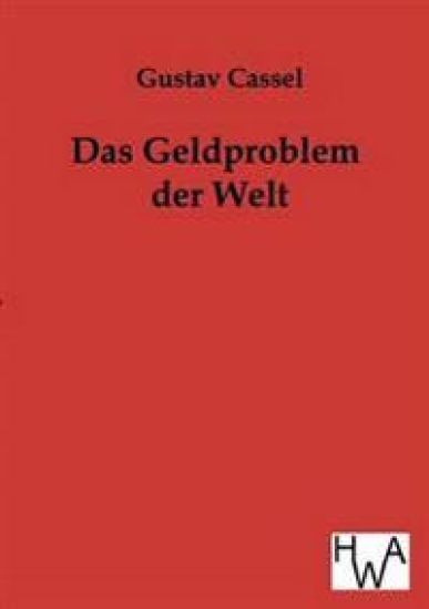 Das Geldproblem der Welt