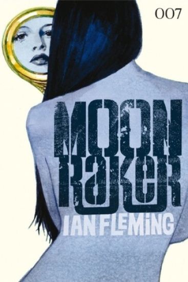 James Bond 007 Bd. 03: Moonraker
