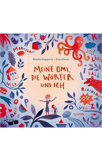 Meine Omi, die Wörter und ich