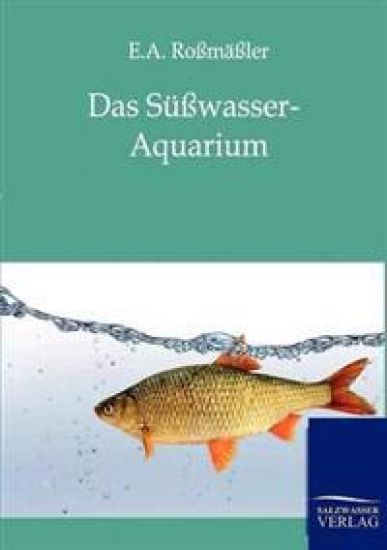 Das Süßwasser-Aquarium