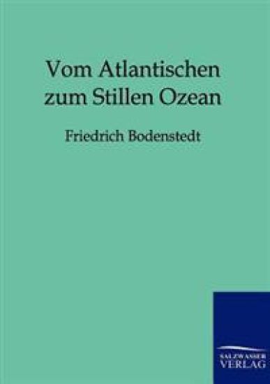 Vom Atlantischen zum Stillen Ozean