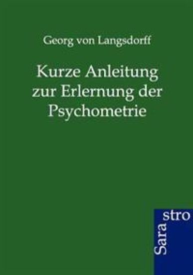 Kurze Anleitung zur Erlernung der Psychometrie