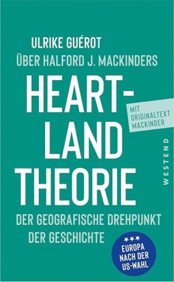 Ulrike Guérot über Halford J. Mackinders Heartland-Theorie