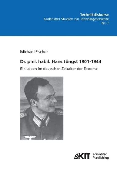 Dr. phil. habil. Hans Jüngst 1901-1944