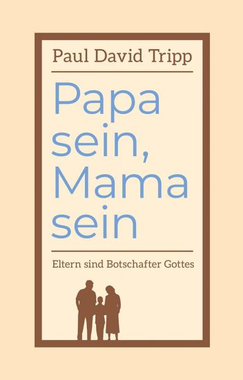 Papa sein, Mama sein