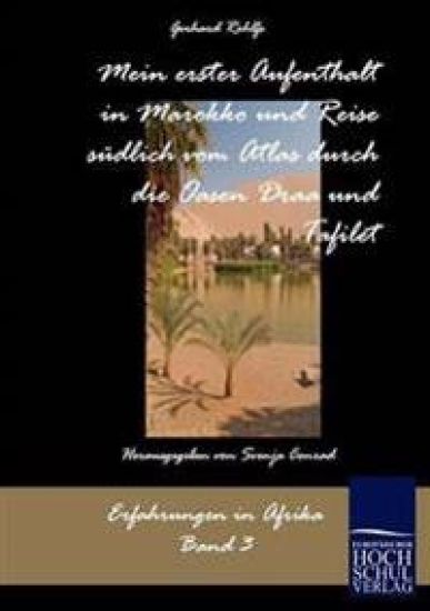 Mein erster Aufenthalt in Marokko und Reise südlich vom Atlas durch die Oasen Draa und Tafilet