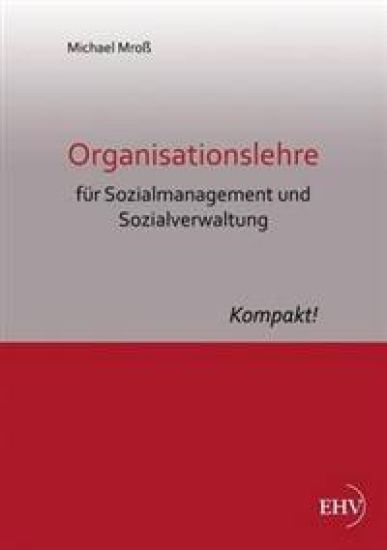 Organisationslehre Fur Sozialmanagement Und Sozialverwaltung