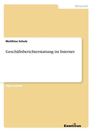 Geschäftsberichterstattung im Internet
