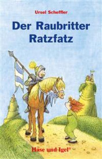 Der Raubritter Ratzfatz – Ursel Scheffler, kirjan kansikuva
