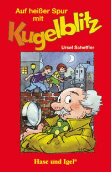 Auf heisser Spur mit Kugelblitz – Ursel Scheffler, kirjan kansikuva