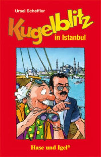 Kugelblitz in Istanbul. Schulausgabe – Ursel Scheffler, kirjan kansikuva