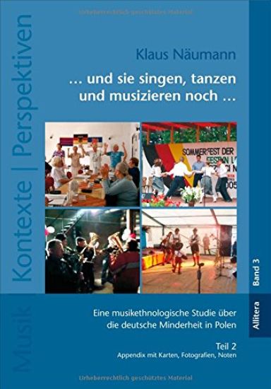 ... und sie singen, tanzen und musizieren noch