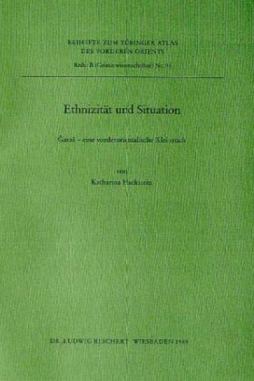 Ethnizitat Und Situation: Garas - Eine Vorderorientalische Kleinstadt