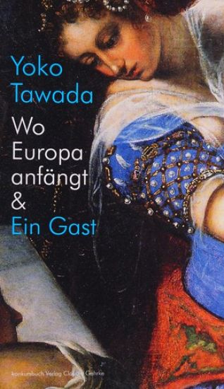 Wo Europa anfängt & Ein Gast