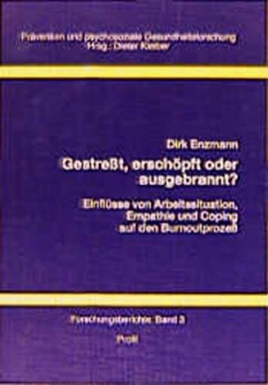 Gestreßt, erschöpft oder ausgebrannt?