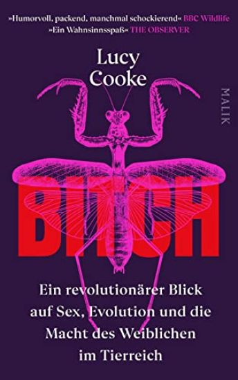 Cooke, L: Bitch - Ein revolutionärer Blick auf Sex, Evolutio