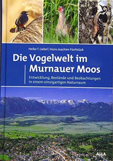 Die Vogelwelt im Murnauer Moos