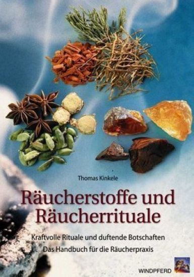 Räucherstoffe und Räucherrituale