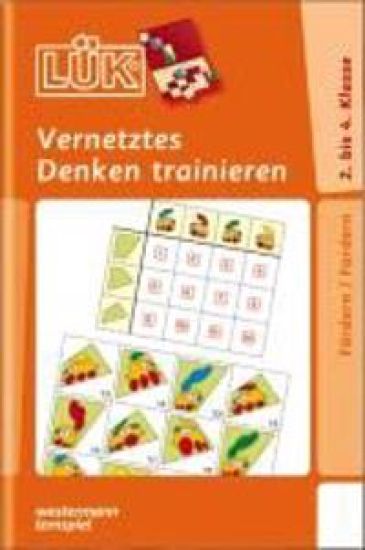 LÜK Vernetztes Denken trainieren Kl. 2 - 4