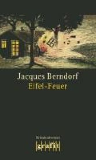 Berndorf, J: Eifel-Feuer