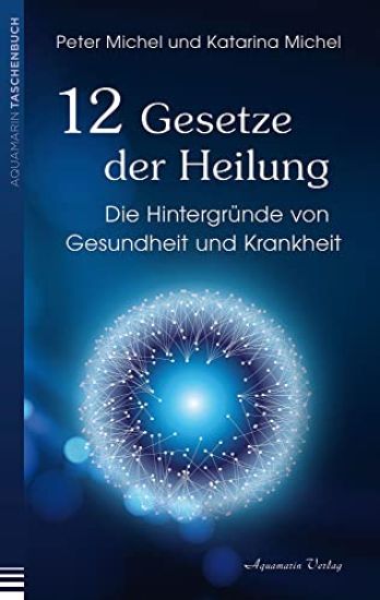 12 Gesetze der Heilung