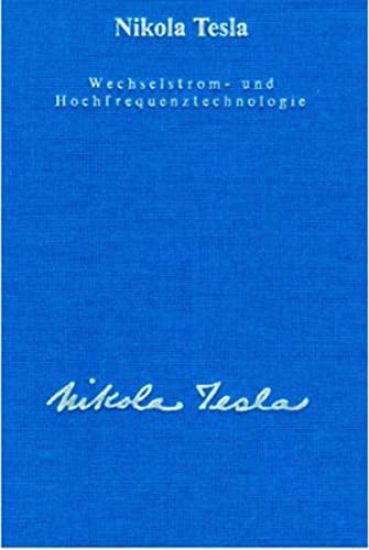 Wechselstrom und Hochfrequenztechnologie
