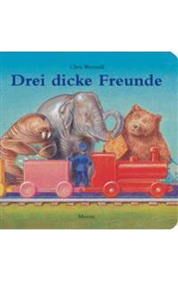 Drei dicke Freunde