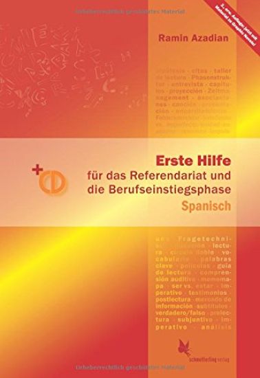 Erste Hilfe für das Referendariat und den Berufseinstiegsphase Spanisch