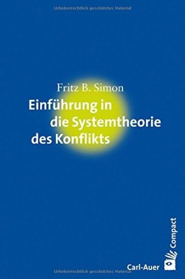 Einführung in die Systemtheorie des Konflikts