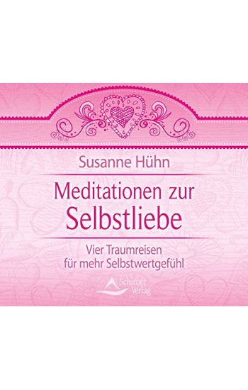 Meditationen zur Selbstliebe