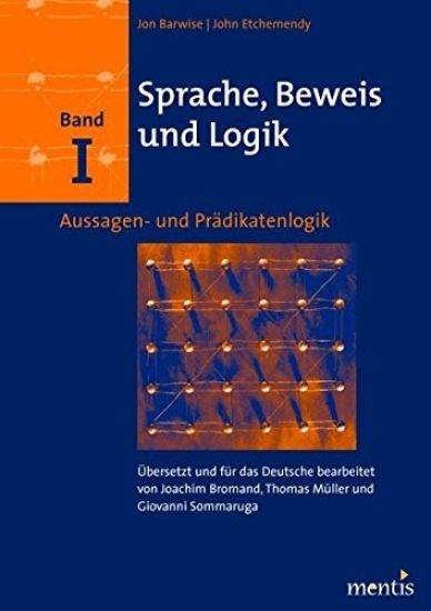 Sprache, Beweis Und Logik. Band I: Aussagen- Und Prädikatenlogik