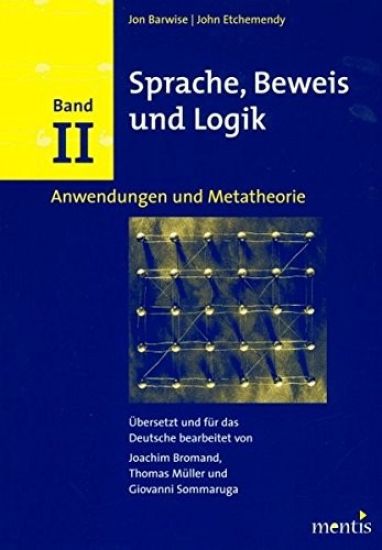 Sprache, Beweis Und Logik. Band II: Anwendungen Und Metatheorie
