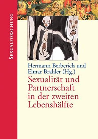 Sexualitat Und Partnerschaft in Der Zweiten Lebenshalfte