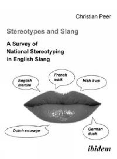 Stereotypes and Slang