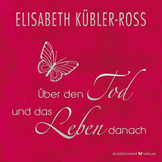 Über den Tod und das Leben danach - Geschenkausgabe
