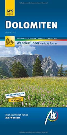 Dolomiten MM-Wandern Wanderführer Michael Müller Verlag – Florian Fritz, kirjan kansikuva