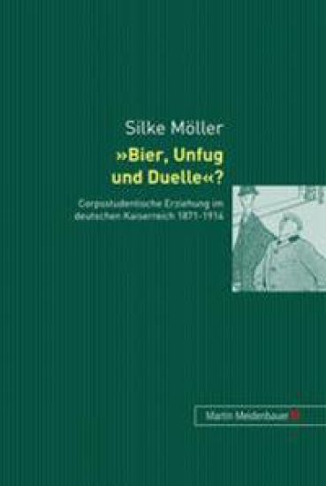 Bier, Unfug Und Duelle?