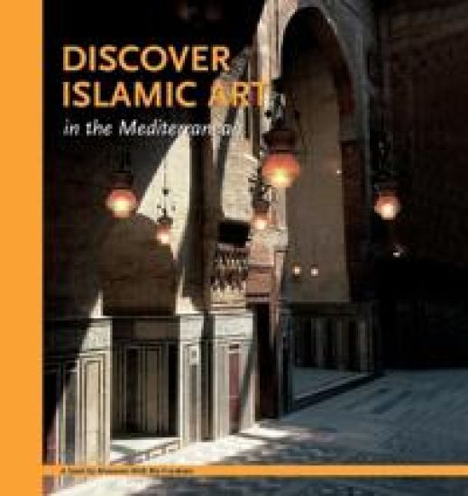 Discover Islamic Art in the Mediterranean