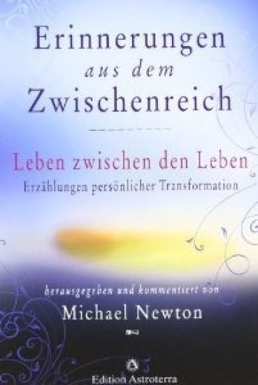 Erinnerungen aus dem Zwischenreich