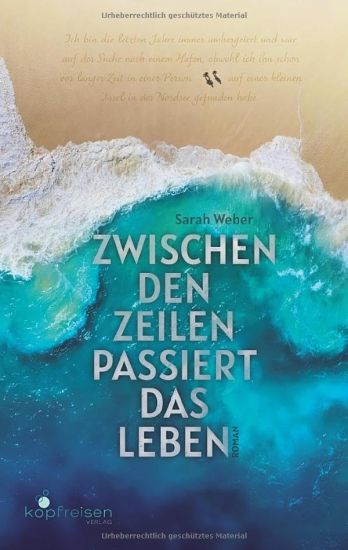Zwischen den Zeilen passiert das Leben