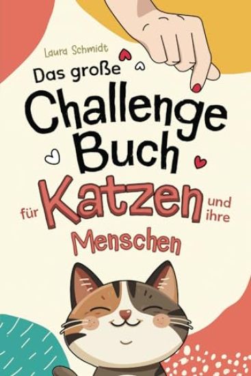 Das große Challenge-Buch für Katzen und ihre Menschen